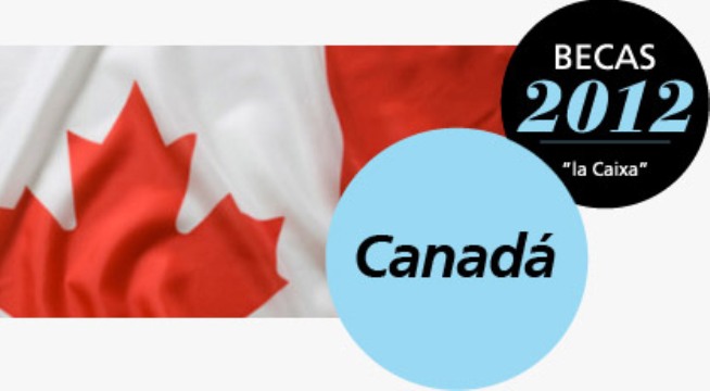 Becas La Caixa para cursar Masters y estudio de postgrado en Canadá
