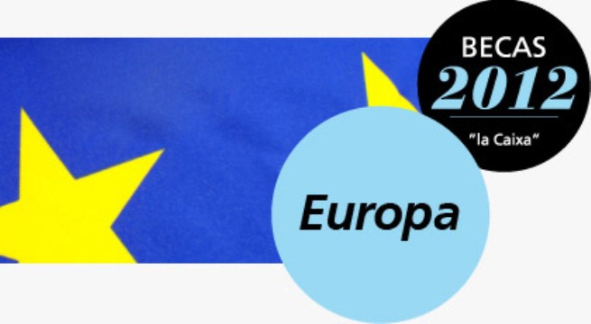 Becas La Caixa para realizar Másters y estudios de Postgrado en Europa