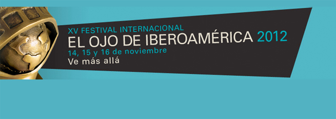Festival El Ojo de Iberoamérica 2012