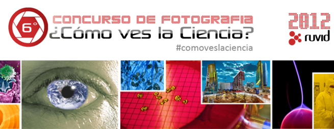Concurso fotográfico: “¿Cómo ves la ciencia?” 2012