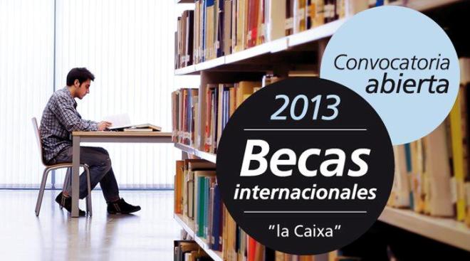 Becas La Caixa 2013 para cursar estudios de Postgrado en Estados Unidos y Canadá